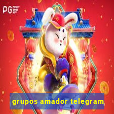 grupos amador telegram